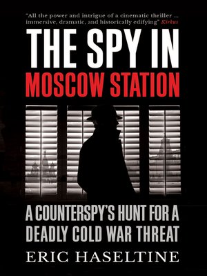 cover image of The Spy in Moscow Station